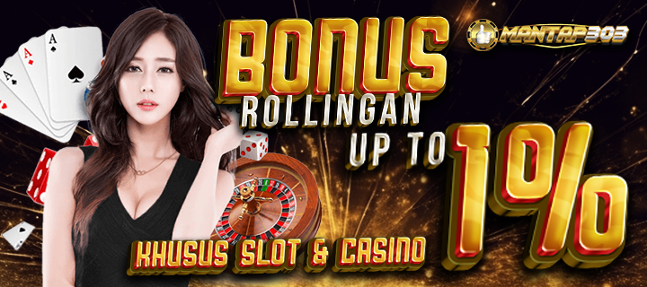 Bonus Rollingan  Slot & Casino 
